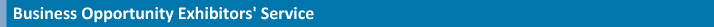 More Business Opportunity Exhibitors' Service