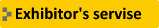 Exhibitor's servise